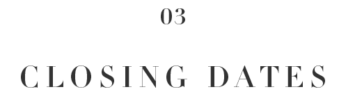 closing dates